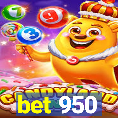 bet 950